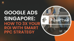 Google Ads Singapore